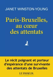 Paris-Bruxelles, au cœur des attentats