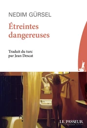 Étreintes dangereuses