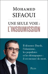 Une seule voie : l'insoumission