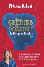 Les chemins du possible - Le voyage de Pénélope