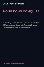 Hong Kong conquise