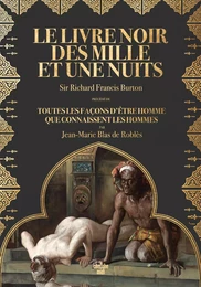 Le Livre noir des Mille et Une Nuits - Notes sur les moeurs et coutumes de l'Orient