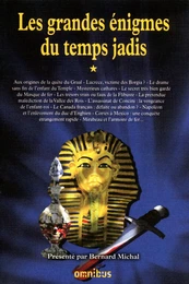 Les grandes énigmes du temps jadis - tome 1