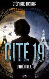 Cité 19 - L'intégrale