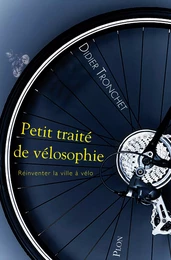 Petit traité de vélosophie