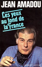 Les yeux au fond de la France