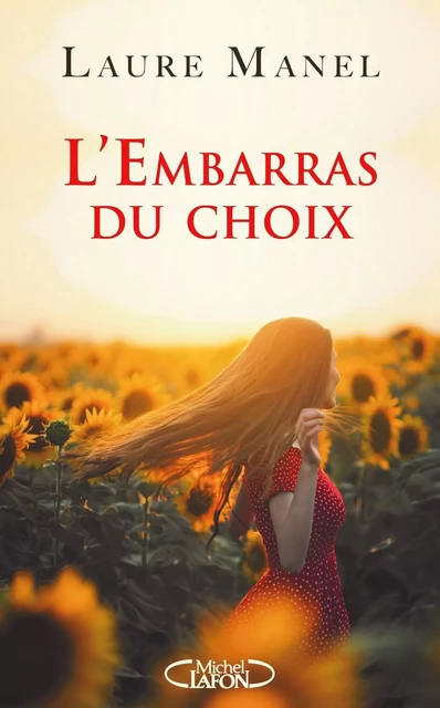 L'embarras du choix - Laure Manel - Michel Lafon