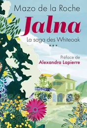 Jalna La saga des Whiteoak - tome 3