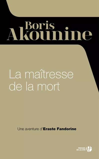 La maîtresse de la mort - Boris Akounine - Place des éditeurs