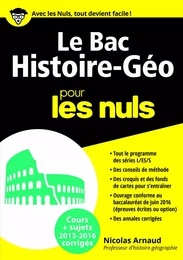 Le Bac Histoire-Géo 2016 Pour les Nuls