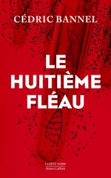 Le huitième fléau