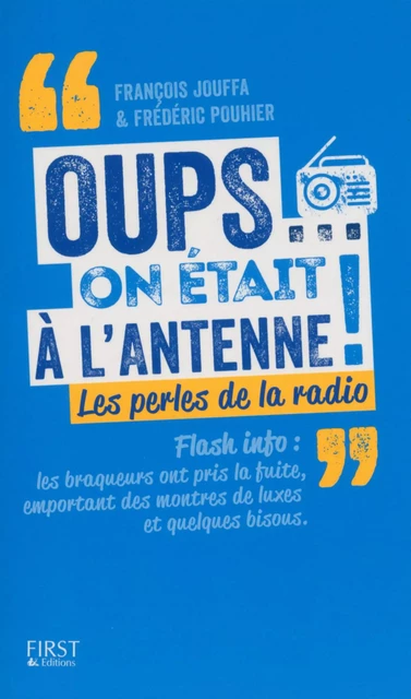 Perles de la radio - Frédéric Pouhier, François Jouffa - edi8