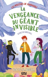 Les mystères de Dundoodle - tome 3 La vengeance du géant invisible