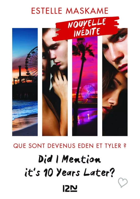 Did I Mention it's 10 Years Later ? -gratuit- - Estelle Maskame - Univers Poche