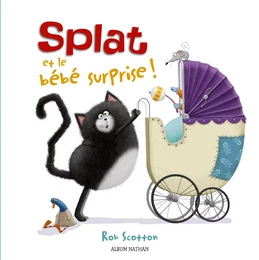 Splat et le bébé surprise - Dès 4 ans