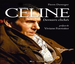 Céline - Derniers clichés