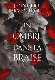 Une ombre dans la braise (e-book) - Tome 01