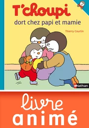 T'choupi dort chez papi et mamie