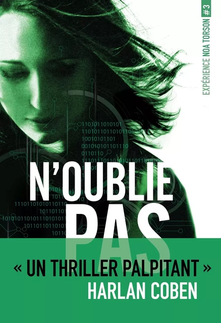 Expérience Noa Torson 3:N'oublie pas-EPUB2 - Michelle Gagnon - Nathan