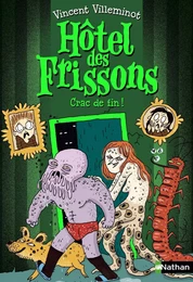 Hôtel des frissons - Crac de fin - Roman poche - Dès 8 ans