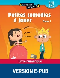 Petites comédies à jouer - tome 1