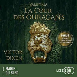 Vampyria, Livre 3 : La Cour des Ouragans