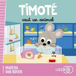 Timoté veut un animal