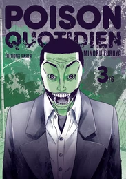 Poison quotidien - Tome 3