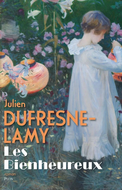 Les bienheureux - Julien Dufresne-Lamy - Place des éditeurs