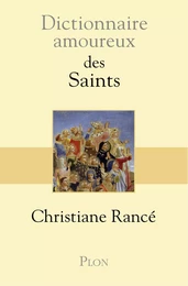 Dictionnaire Amoureux des saints