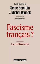 Fascisme français ? La controverse