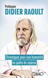 Chroniques pour une humanité en quête de repères