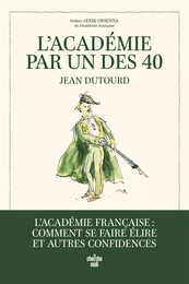 L'Académie par un des 40