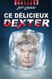 Ce délicieux Dexter