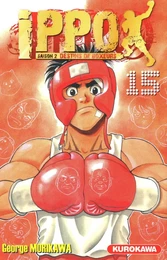 Ippo - saison 2, Destins de boxeurs - tome 15