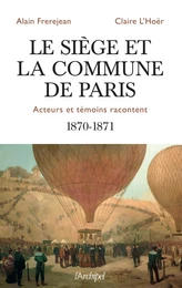 Le siège et la Commune de Paris