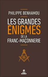 Les grandes énigmes de la franc-maçonnerie, 2e