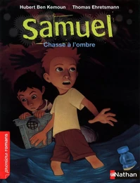 Samuel: Chasse à l'ombre