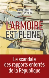 L'armoire est pleine - Le scandale des rapports enterrés de la république