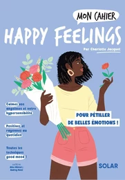 Mon cahier Happy feelings