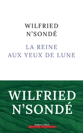 La Reine aux yeux de lune