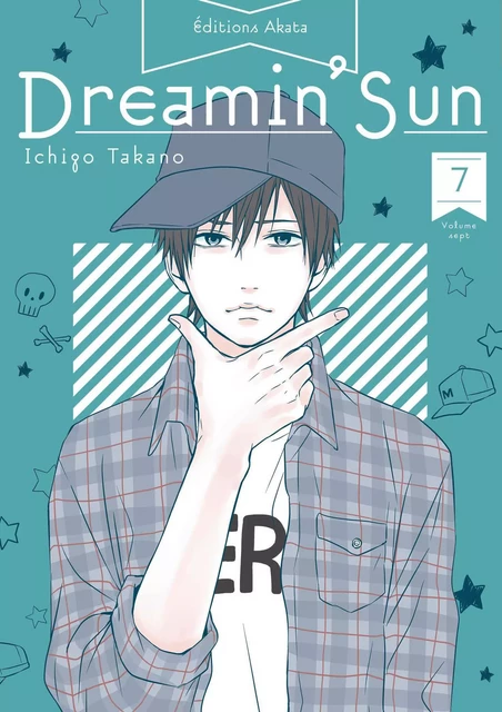 Dreamin' Sun - Nouvelle édition - Tome 7 (VF) - Ichigo Takano - Akata