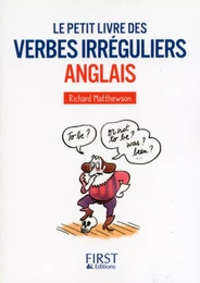 Petit Livre de - Les Verbes irréguliers anglais