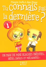 Le Petit Livre de - Tu connais pas la dernière Volume 1