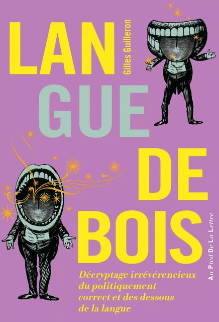 Langue de bois - Gilles Guilleron - edi8