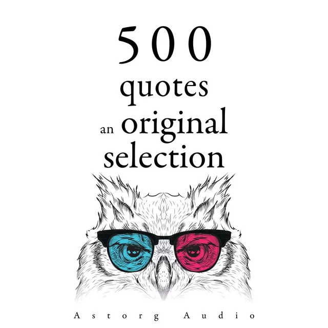 500 Quotes: an Original Selection - Carl Jung, Marcus Aurelius, Leonardo da Vinci, Anne Frank, Albert Einstein - Saga Egmont International