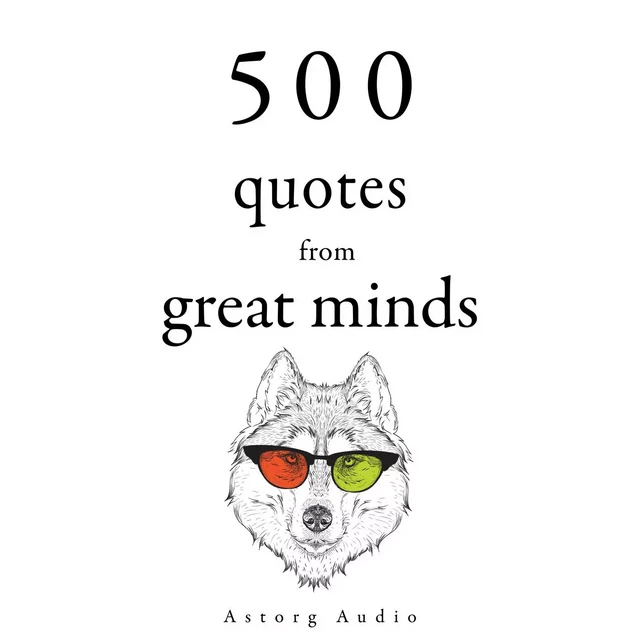 500 Quotes from Great Minds - Carl Jung, Charles Baudelaire, Dalai Lama, Lao Zi, Martin Luther King - Saga Egmont International