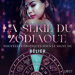 La série du zodiaque : nouvelles érotiques sous le signe du Bélier