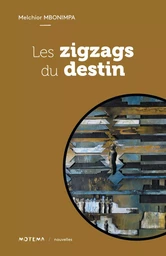 Les zigzags du destin