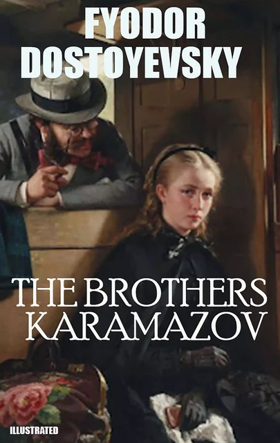 The Brothers Karamazov. Illustrated - Fyodor Dostoyevsky - Andrii Ponomarenko